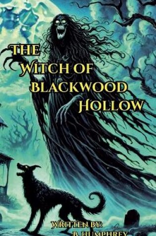 Cover of The Witch of Blackwood Hollow