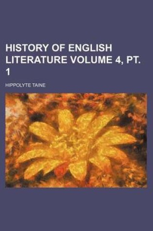 Cover of History of English Literature Volume 4, PT. 1