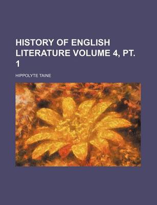 Book cover for History of English Literature Volume 4, PT. 1