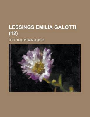 Book cover for Lessings Emilia Galotti Volume 12