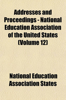 Book cover for Addresses and Proceedings (Volume 12)