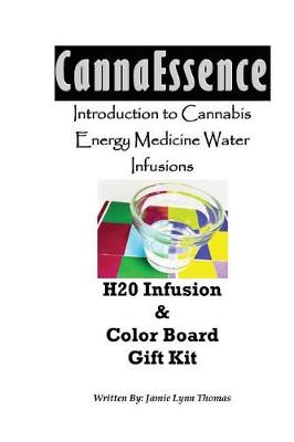 Cover of Introduction to Cannabis Energy Medicine Water Infusions