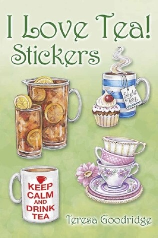 Cover of I Love Tea! Stickers