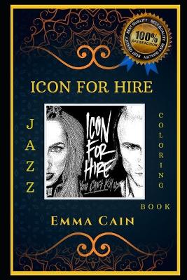 Cover of Icon For Hire Jazz Coloring Book