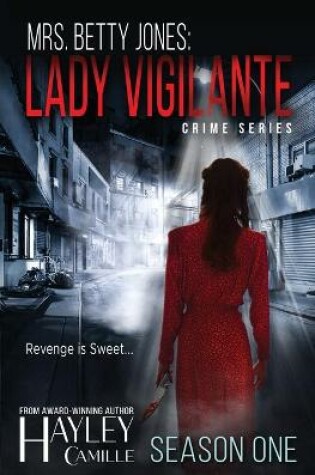 Cover of Lady Vigilante (Season One)