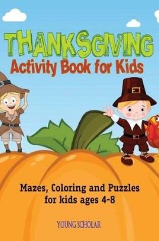 Cover of Thanksgiving Activity Book for Kids