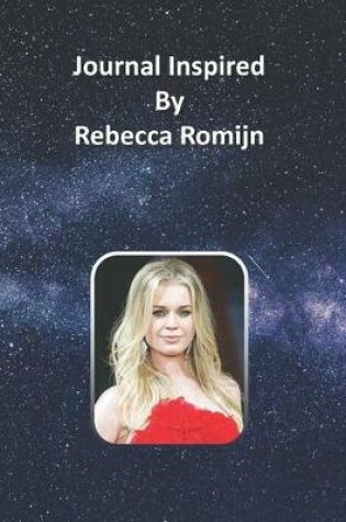 Cover of Journal Inspired by Rebecca Romijn