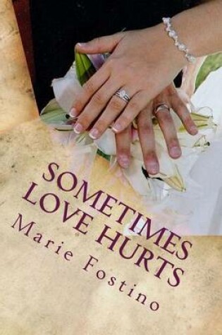 Cover of Sometimes Love Hurts