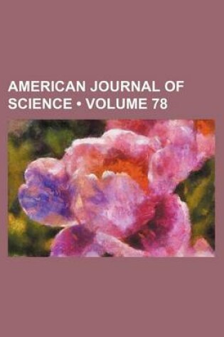 Cover of American Journal of Science (Volume 78)