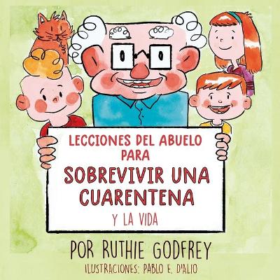 Book cover for Lecciones del Abuelo Para Sobrevivir Una Cuarentena y La Vida