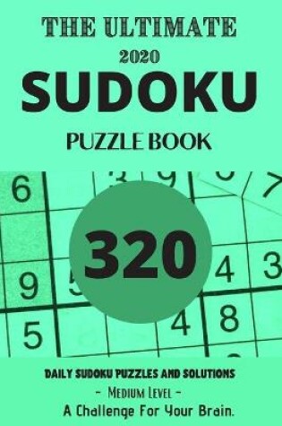 Cover of The Ultimate 2020 Sudoku Puzzle Book