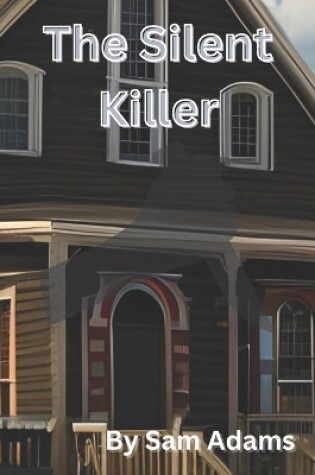 Cover of The Silent Killer