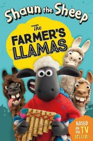 Cover of Shaun the Sheep - The Farmer's Llamas