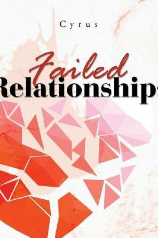 Cover of Failed Relationships