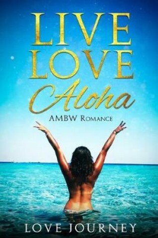 Cover of Live Love Aloha