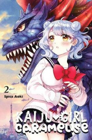 Cover of Kaiju Girl Caramelise, Vol. 2