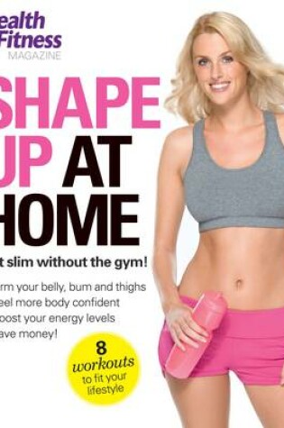 Cover of Shape Up At Home