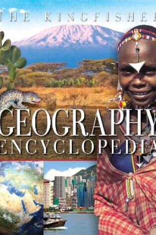 Cover of The Kingfisher Geography Encyclopedia