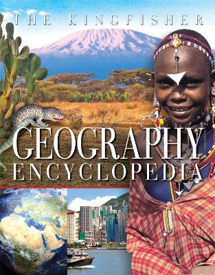 Book cover for The Kingfisher Geography Encyclopedia