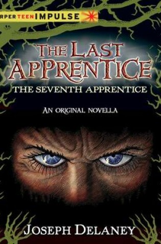 Cover of The Last Apprentice: The Seventh Apprentice