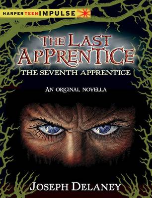Cover of The Last Apprentice: The Seventh Apprentice