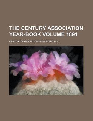 Book cover for The Century Association Year-Book Volume 1891