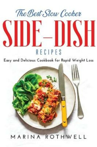 Cover of The Best Slow Cooker Side-Dish Cookbook