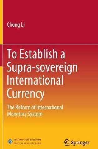 Cover of To Establish a Supra-sovereign International Currency