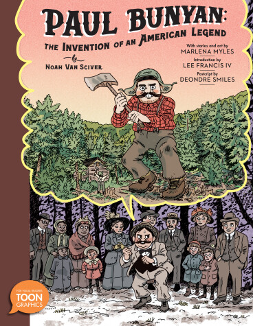 Book cover for Paul Bunyan: The Invention of an American Legend