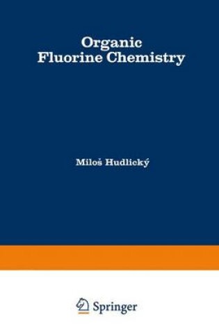 Cover of Organic Fluorine Chemistry