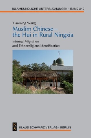 Cover of Muslim Chinese—the Hui in Rural Ningxia