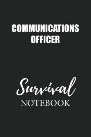 Cover of Communications Officer Survival Notebook