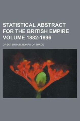 Cover of Statistical Abstract for the British Empire Volume 1882-1896