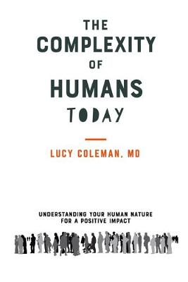 Book cover for The complexity of humans today
