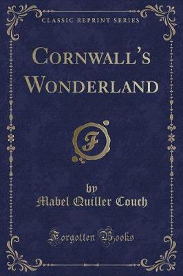 Book cover for Cornwall's Wonderland (Classic Reprint)