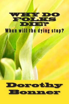 Book cover for Why Do Folks Die?