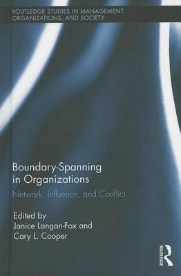 Book cover for Boundary-Spanning in Organizations: Network, Influence and Conflict