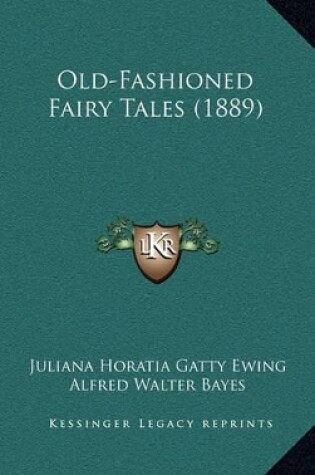 Cover of Old-Fashioned Fairy Tales (1889)