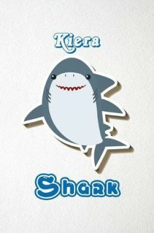 Cover of Kiera Shark A5 Lined Notebook 110 Pages