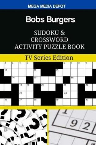 Cover of Bobs Burgers Sudoku and Crossword Activity Puzzle Book