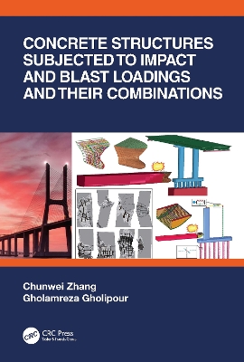 Book cover for Concrete Structures Subjected to Impact and Blast Loadings and Their Combinations