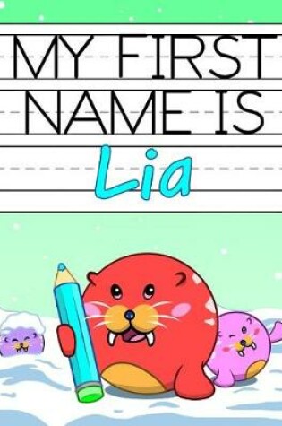 Cover of My First Name is Lia