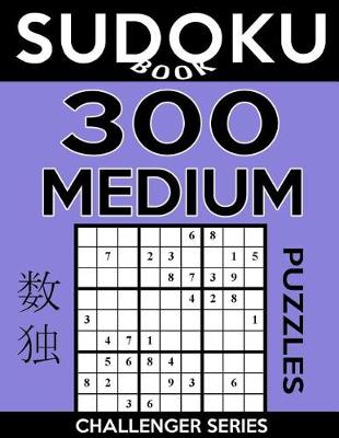 Cover of Sudoku Book 300 Medium Puzzles