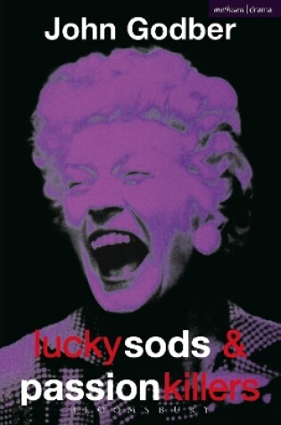 Cover of Lucky Sods And Passion Killers
