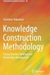 Book cover for Knowledge Construction Methodology
