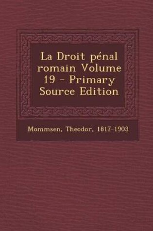 Cover of La Droit penal romain Volume 19