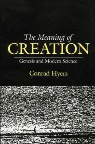 Cover of The Meaning of Creation