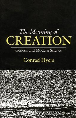 Book cover for The Meaning of Creation