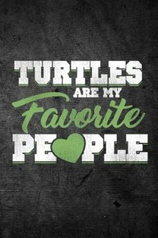 Cover of Turtles Are My Favorite People