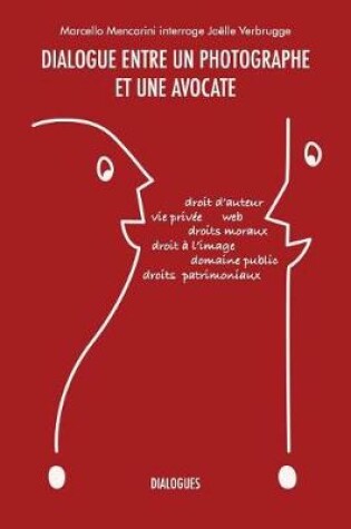 Cover of Dialogue Entre Un Photographe Et Une Avocate